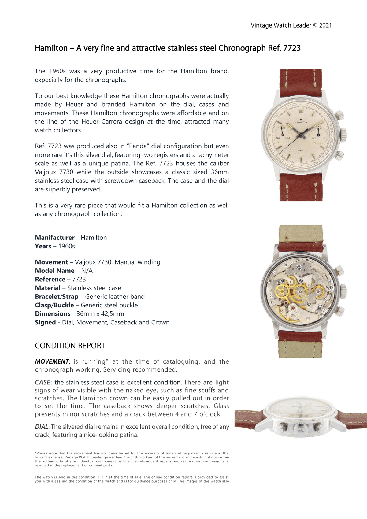1960s Hamilton Chronograph Ref 7723 - Manifacturer - Hamilton Years - 1960s  Movement – Valjoux 7730, Manual winding Model Name – N/A Reference – 7723 Material - Stainless steel case Bracelet/Strap - Generic leather band Clasp/Buckle - Generic steel buckle Dimensions - 36mm x 42,5mm Signed - Dial, Movement, Caseback and Crown1960s Hamilton Chronograph Ref. 7723 vintage valjoux 7730 for sale vintage watch leader - Condition Report Expertise